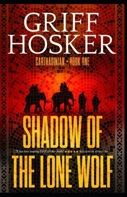 Shadow of the Lone Wolf by Hosker, Griff