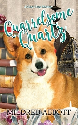 Quarrelsome Quartz by Abbott, Mildred