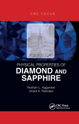 Physical Properties of Diamond and Sapphire by Aggarwal, Roshan L.