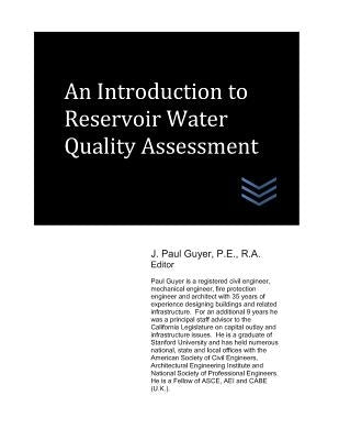 An Introduction to Reservoir Water Quality Assessment by Guyer, J. Paul