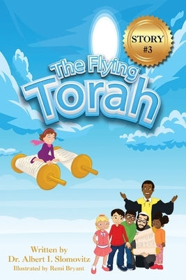 The Flying Torah by Slomovitz, Albert I.