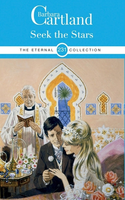 231. Seek the Stars by Cartland, Barbara