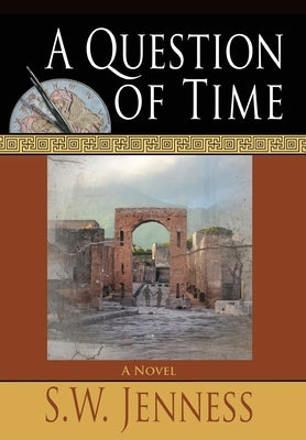 A Question of Time by Jenness, S. W.