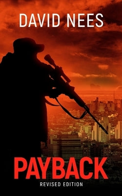 Payback: Revised Edition by Nees, David