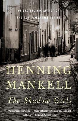 The Shadow Girls by Mankell, Henning