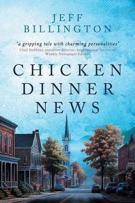 Chicken Dinner News by Billington, Jeff