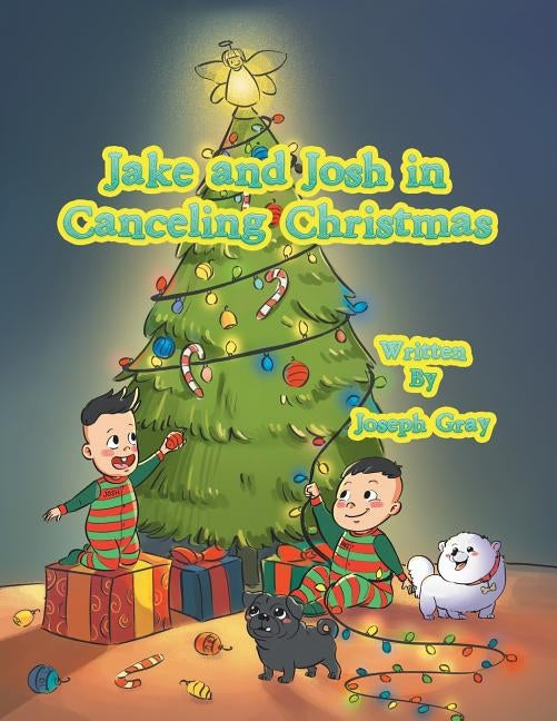 Jake and Josh in Canceling Christmas by Gray, Joseph