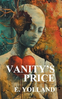 Vanity's Price by Yolland, E.