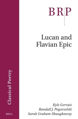 Lucan and Flavian Epic by Gervais, Kyle