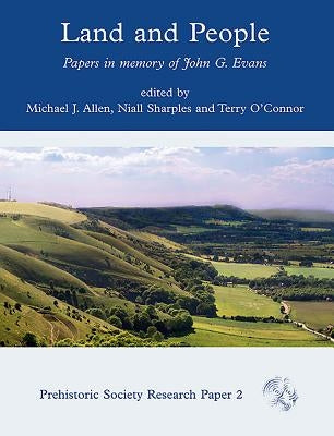Land and People: Papers in Memory of John G. Evans by Allen, Michael J.