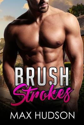 Brush Strokes by Hudson, Max