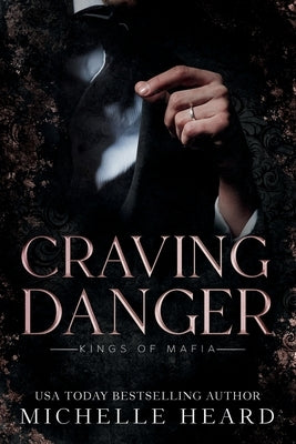Craving Danger by Heard, Michelle