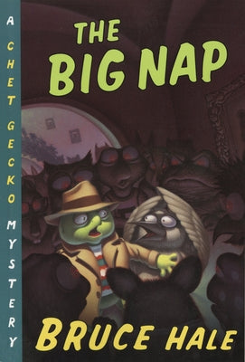 The Big Nap: A Chet Gecko Mystery by Hale, Bruce