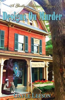 Designs On Murder: A Ghostly Fashionista Mystery by Leeson, Gayle