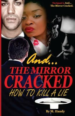 How To Kill A Lie by Handy, Monica