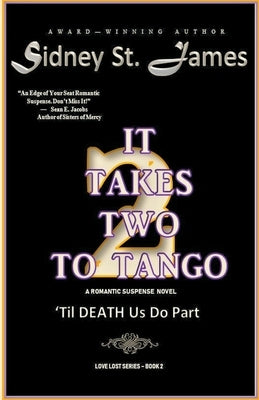 It Takes Two to Tango (Volume 2) by James, Sidney St