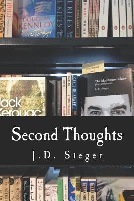 Second Thoughts: a collection of plays by Sieger, J. D.