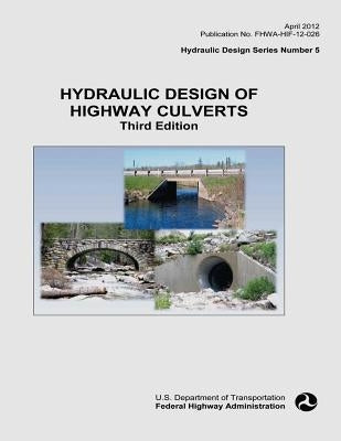 Hydraulic Design of Highway Culverts by Administration, Federal Highway