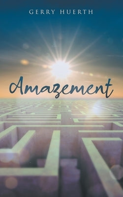 Amazement by Huerth, Gerry