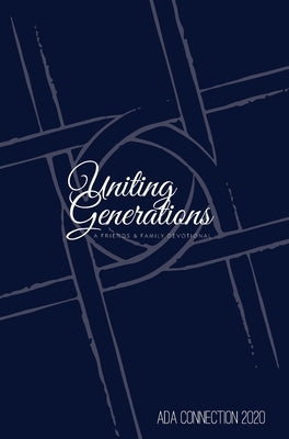 Uniting Generations by Coats, Sherri West