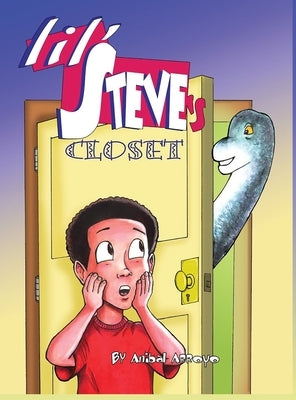 Lil' Steve's Closet by Arroyo, Anibal