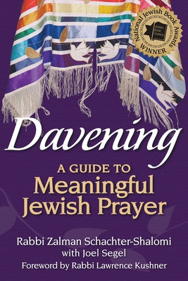 Davening: A Guide to Meaningful Jewish Prayer by Schachter-Shalomi, Zalman