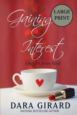 Gaining Interest by Girard, Dara