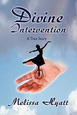 Divine Intervention by Hyatt, Melissa
