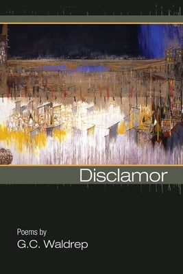 Disclamor by Waldrep, G. C.