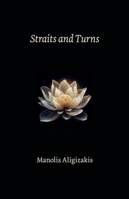 Straits and Turns by Aligizakis, Manolis