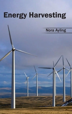 Energy Harvesting by Ayling, Nora
