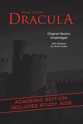 Dracula: Academic Edition by Stoker, Bram