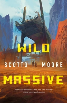 Wild Massive by Moore, Scotto