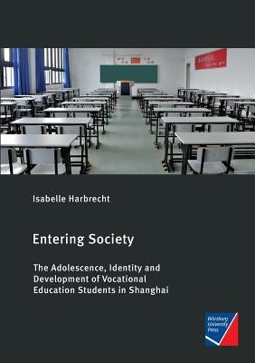Entering Society by Harbrecht, Isabelle