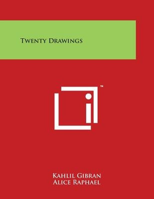 Twenty Drawings by Gibran, Kahlil