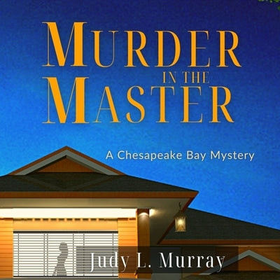 Murder in the Master by Murray, Judy L.