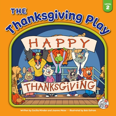 The Thanksgiving Play by Minden, Cecilia