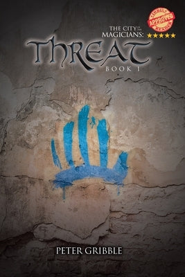 Threat by Gribble, Peter