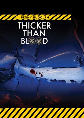 Thicker Than Blood by Rudolph, Penny
