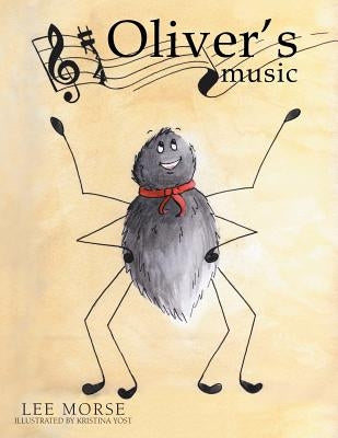 Oliver's Music by Morse, Lee