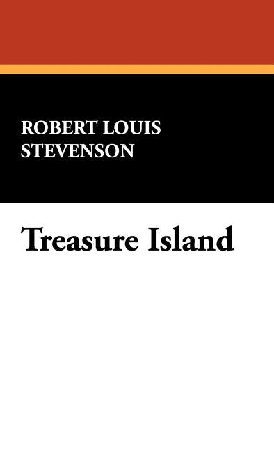 Treasure Island by Stevenson, Robert Louis