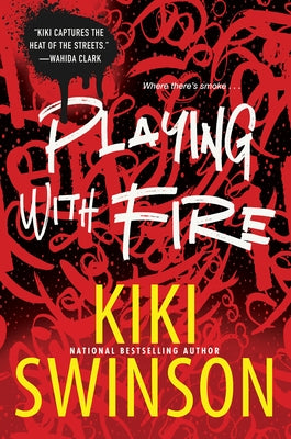 Playing with Fire by Swinson, Kiki