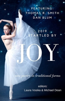 Startled by Joy: New Poetry in Traditional Forms by Vosika, Laura