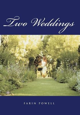 Two Weddings by Powell, Farin