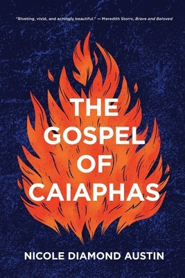 The Gospel of Caiaphas by Austin, Nicole Diamond