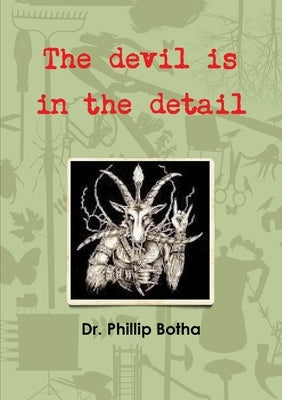 The devil is in the detail by Botha, Phillip