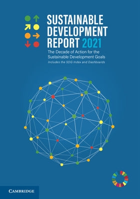 Sustainable Development Report 2021 by Sachs, Jeffrey