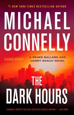 Dark Hours by Connelly, Michael