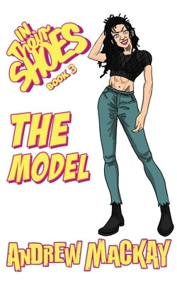 The Model by MacKay, Andrew