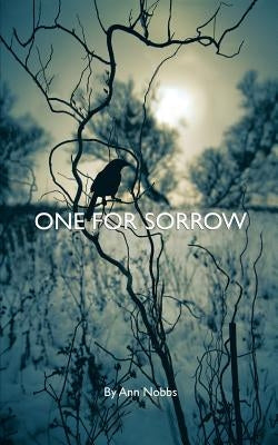 One For Sorrow by Nobbs, Ann